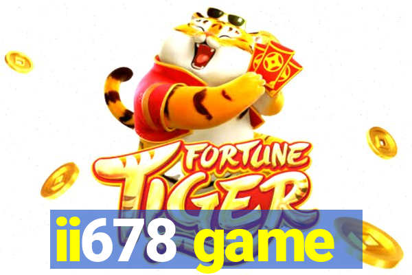 ii678 game